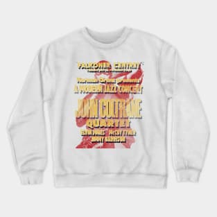 John coltrane tour poster Crewneck Sweatshirt